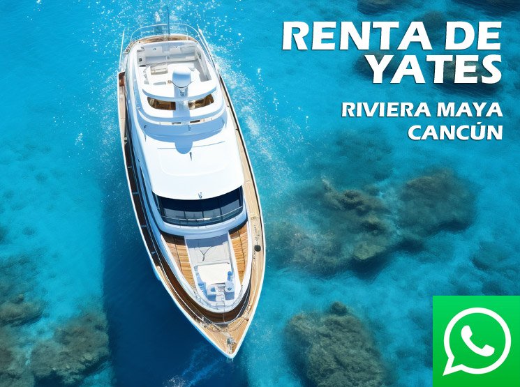 Renta de yates y villas de lujo en Cancún y Riviera Maya con servicios premium y experiencias exclusivas Cancún